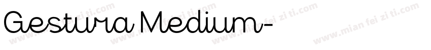 Gestura Medium字体转换